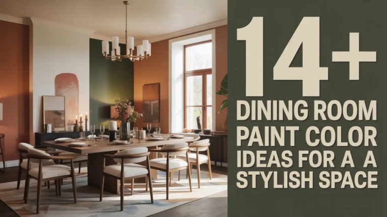 14+ Dining Room Paint Color Ideas for a Stylish Space