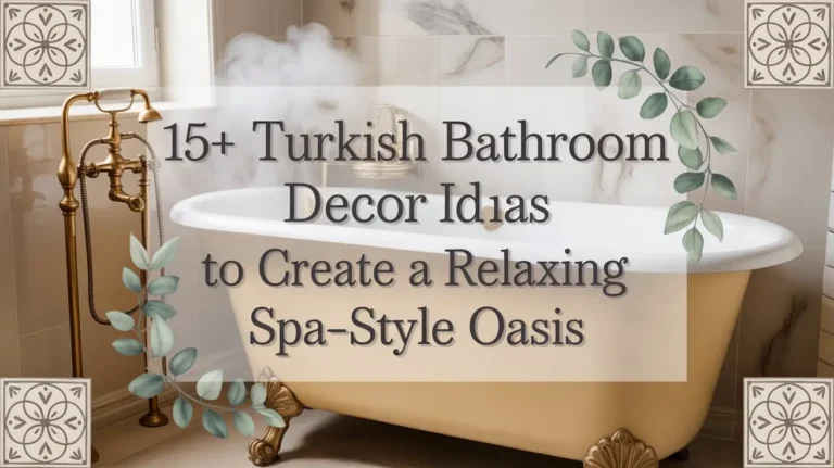 15+ Turkish Bathroom Decor Ideas to Create a Relaxing Spa-Style Oasis