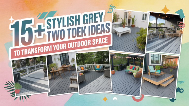 15+ Stylish Grey Two Tone Deck Ideas to Transform Your Outdoor Space