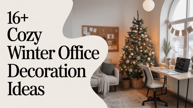 16+ Cozy Winter Office Decoration Ideas