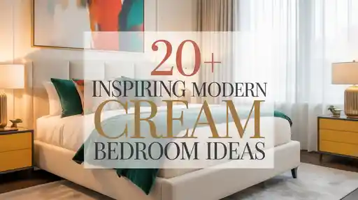 20+ Inspiring Modern Cream Bedroom Ideas