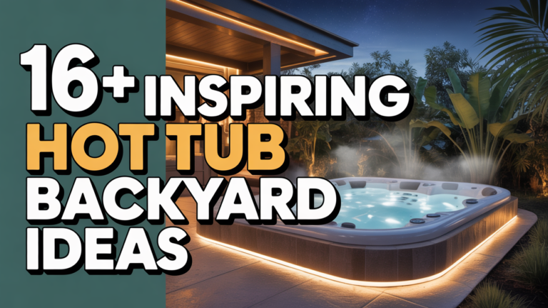 16+ Inspiring Hot Tub Backyard Ideas