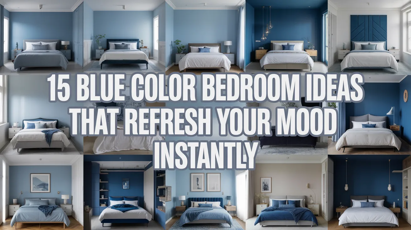 15 Blue Color Bedroom Ideas That Refresh Your Mood Instantly