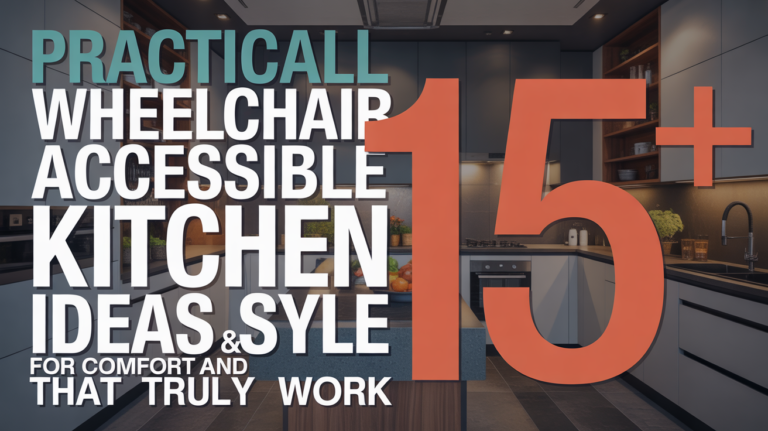 15+ Practical Wheelchair Accessible Kitchen Ideas for Comfort and Style That Truly Work