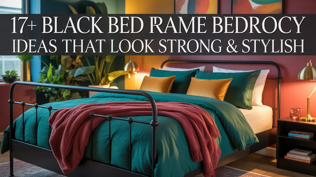 17+ Black Bed Frame Bedroom Ideas That Look Strong & Stylish
